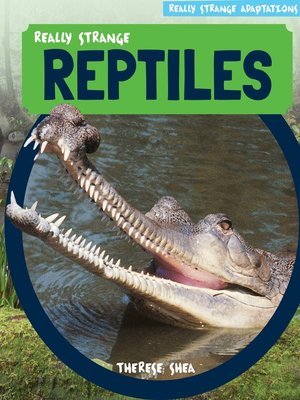 cover image of Really Strange Reptiles